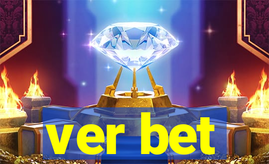 ver bet